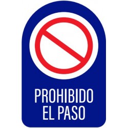 Vinilo adhesivo prohibido el paso