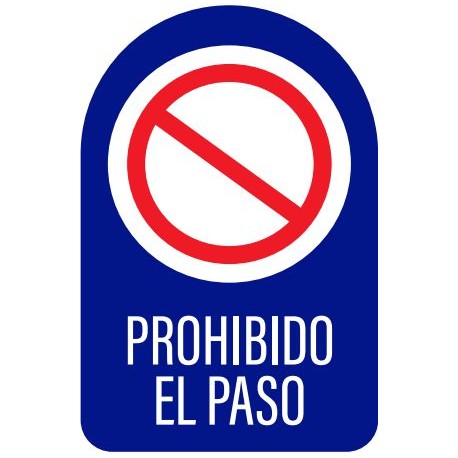 Vinilo adhesivo prohibido el paso